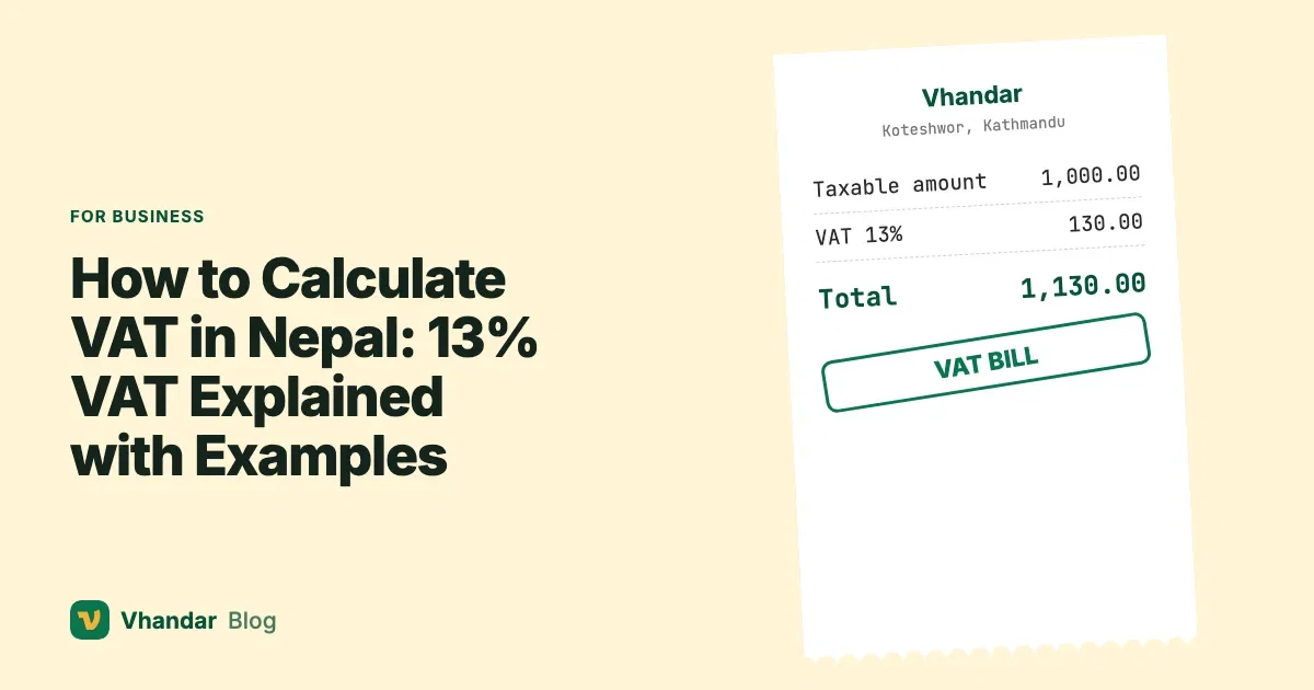 How to Calculate VAT in Nepal: 13% VAT Explained with Examples